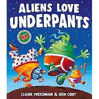 Aliens Love Underpants!