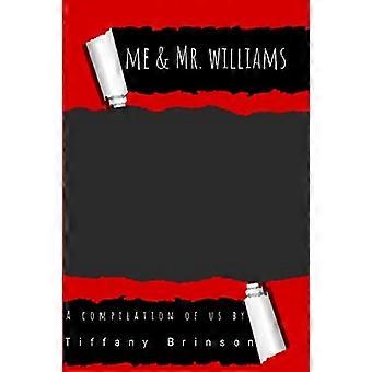 Mig og Mr. Williams