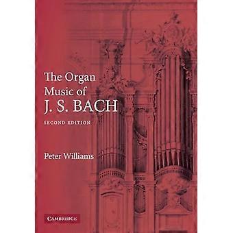 Orgelmusiken av J. S. Bach