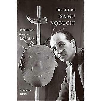 Das Leben von Isamu Noguchi: Reise ohne Grenzen
