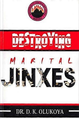 Destroying Marital Jinxes