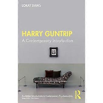 Harry Guntrip A Contemporary Introduction