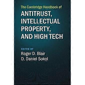The Cambridge Handbook Of Antitrust Intellectual Property And High Tech - Cambridge University Press - Paperback - en Book