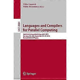 Languages And Compilers For Parallel Computing 26th International Workshop Lc - Springer Nature B.V - Paperback - en Book
