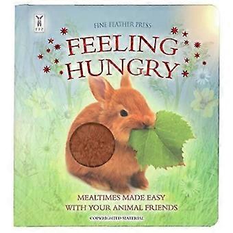 Nälkäisyys - interaktiivinen kosketus- ja tunnetaulukirja aterioiden tueksi - Fine Feather Press Ltd -taulukirja - englanninkielinen kirja