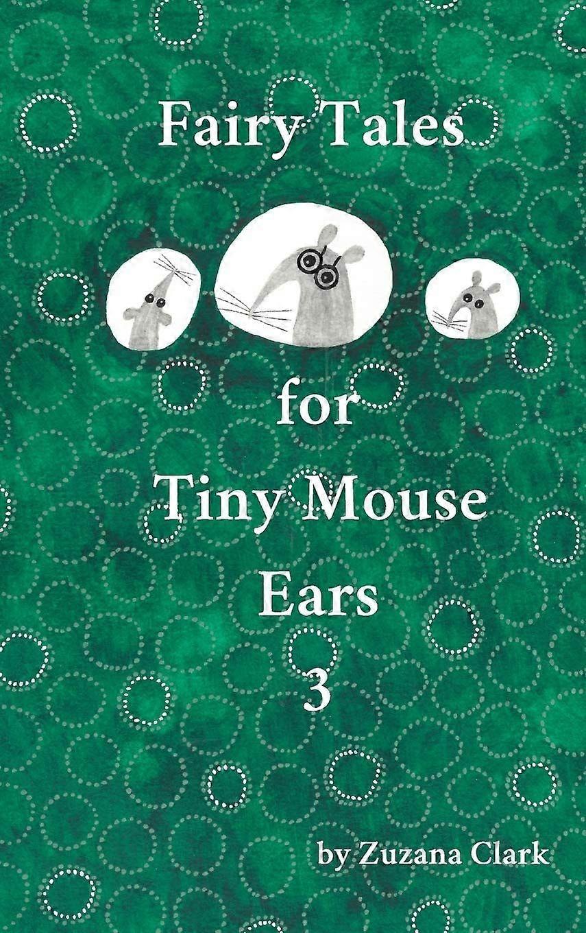 Fairy tales for tiny mouse ears 3