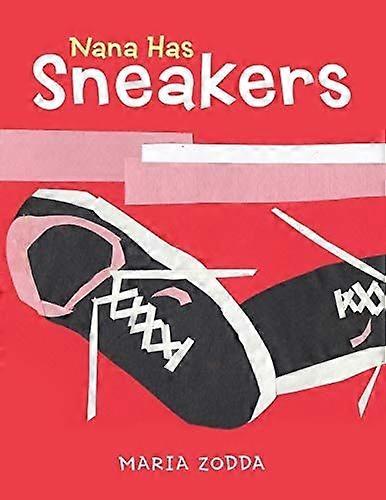 Nana has sneakers