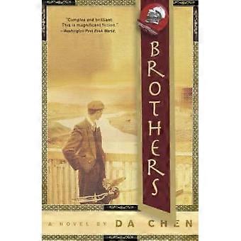 Brothers A Novel - Da Chen