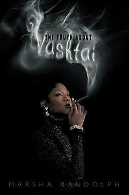 The Truth About Vashtai