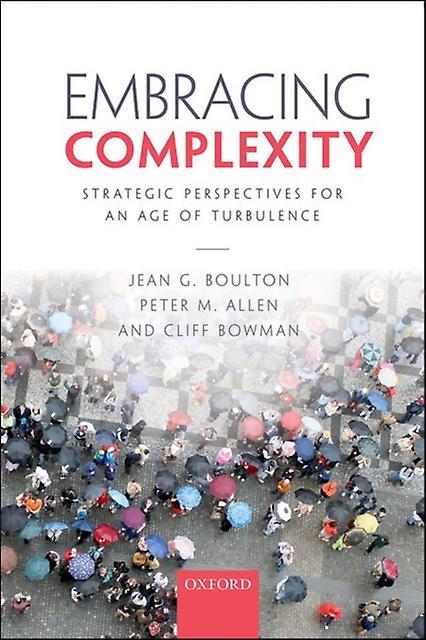 Embracing Complexity by Bowman & Cliff Professor of Strategic Management & Professor of Strategic Management & Cranfield University Paperback
