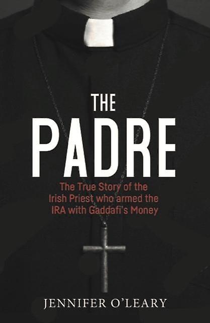 The Padre by Jennifer O'Leary Paperback