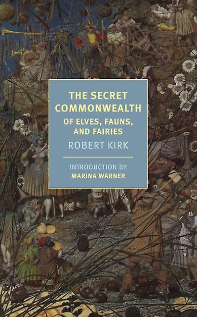 The Secret Commonwealth by Robert Kirk Paperback Book