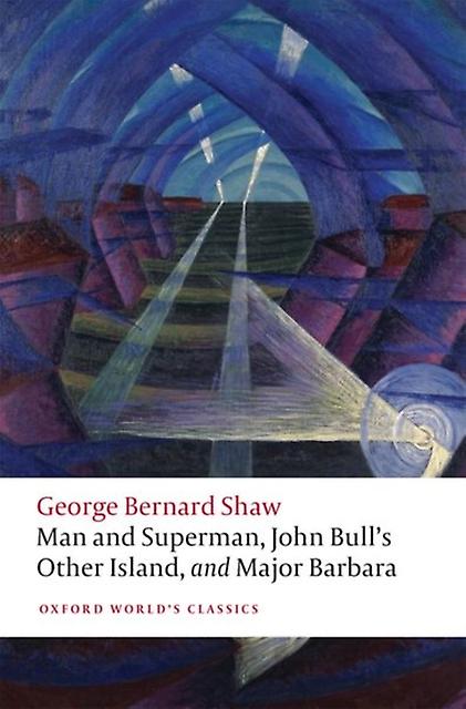 Man And Superman John Bulls Other Island And Major Barbara by George Bernard Shaw Paperback Book