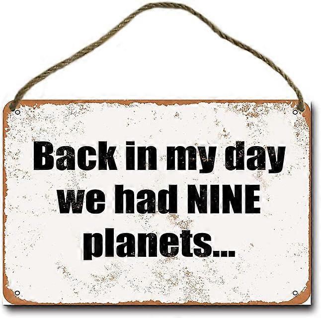 私の時代には、9つの惑星がありました。レトロなハンギングウッドサイン8 "x12" by LoMall