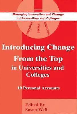Introducing Change from the Top in Universities and Colleges