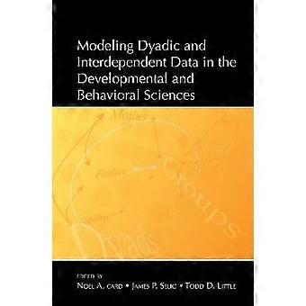 Modeling Dyadic and Interdependent Data in the Developmental and Behavioral Sciences