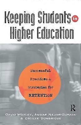 Keeping Students in Higher Education