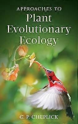 Approaches to Plant Evolutionary Ecology