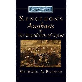 Xenophons Anabasis oder Die Expedition des Cyrus