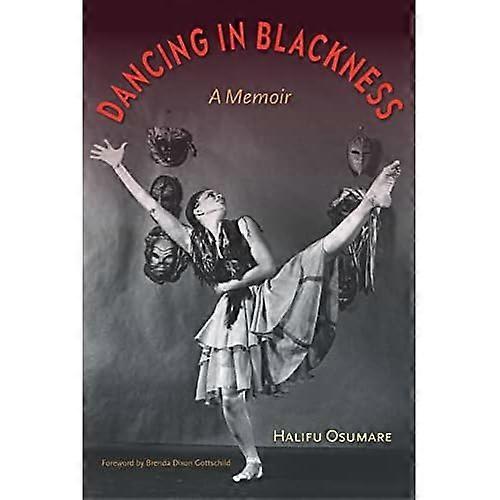 Dancing in Blackness: A Memoir