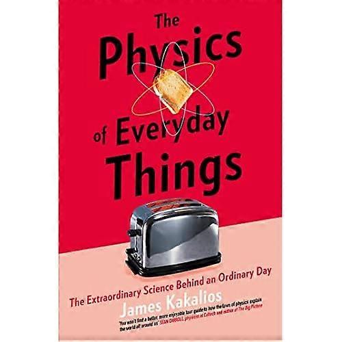 The Physics of Everyday Things
