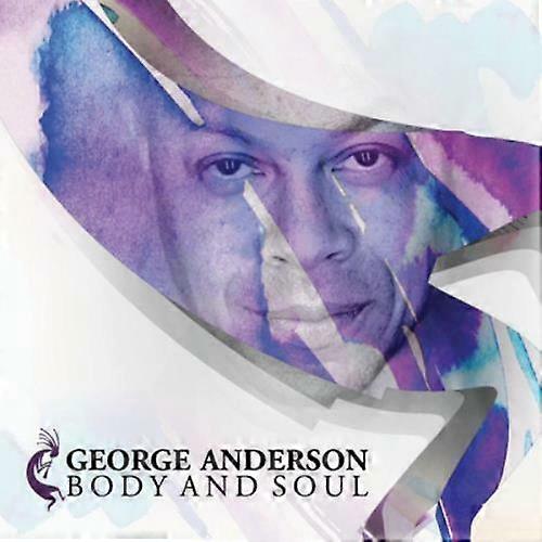 George Anderson Body and Soul CD (2017)