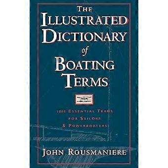 The Illustrated Dictionary of Boating Terms