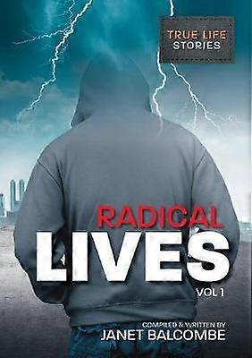 Radical Lives Vol I