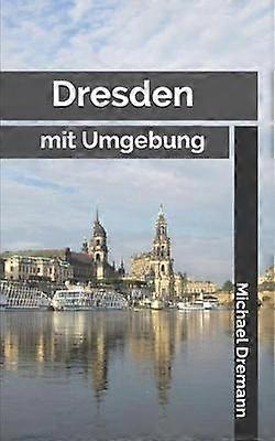 Dresden mit Umgebung