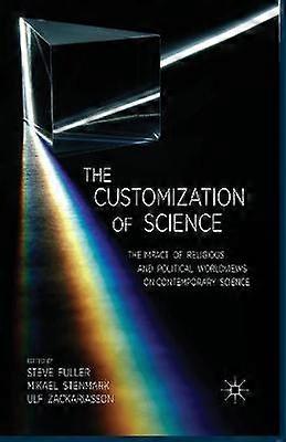 The Customization of Science