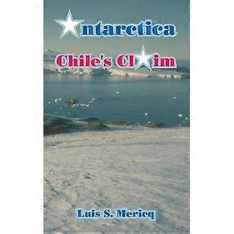 Antarctica Chile's Claim