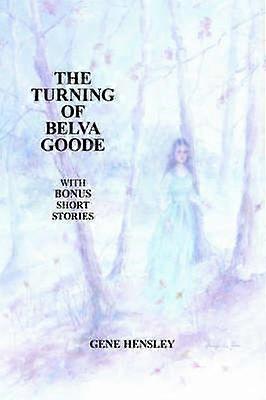 Vändningen av Belva Goode
