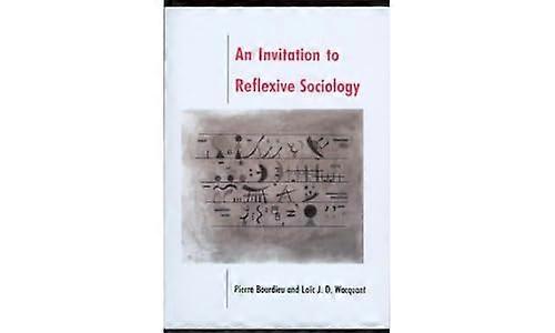 An Invitation to Reflexive Sociology