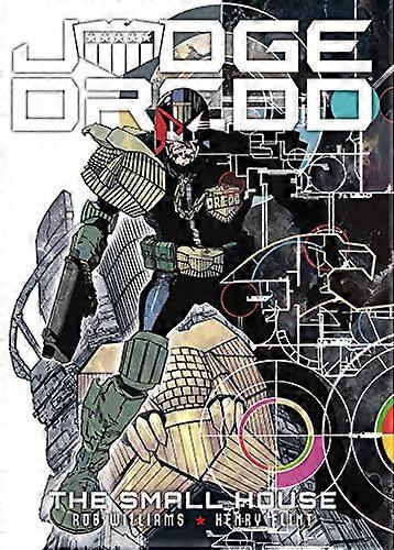 Yargıç Dredd: Küçük Ev: Küçük Ev