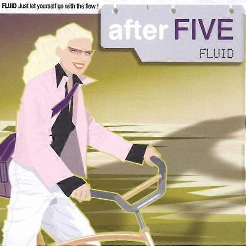 After Five: Fluid - After Five: Fluid [CD]