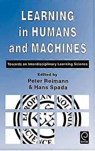 Learning in Humans and Machines: Towards an Interdisciplinary Learning Science