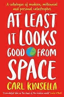 I det minste ser det bra ut fra verdensrommet av Carl Kinsella (Paperback)