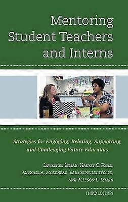 Mentoring Student Teachers and Interns