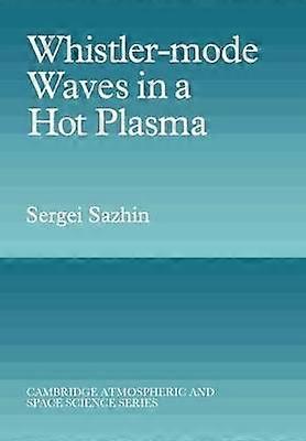 Whistler-mode Waves in a Hot Plasma