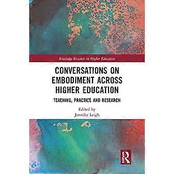Gespräche über Embodiment in der Hochschulbildung: Lehre, Praxis und Forschung (Routledge Research in Higher Education)