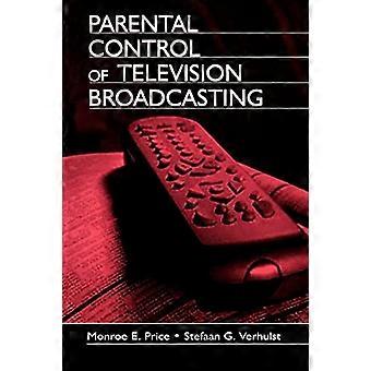 Kindersicherung von Fernsehsendungen (Routledge Communication Series)
