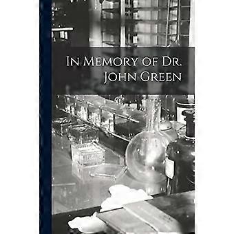 Zum Gedenken an Dr. John Green