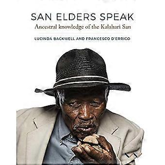 Paroles des aînés San : Savoir ancestral des San du Kalahari