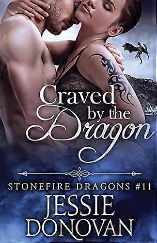 Craved by the Dragon  - (Stonefire Dragons)