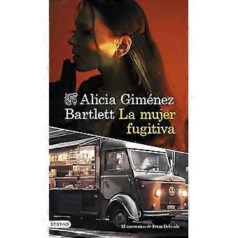 La mujer fugitiva