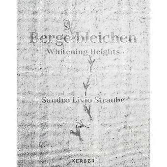 Whitening Heights Sandro Livio Straube