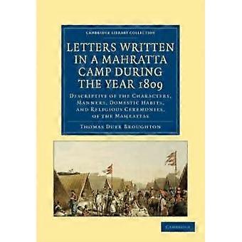 Letters Written In A Mahratta Camp During The Year 1809 - Thomas Duer Broughton - Paperback - en Book
