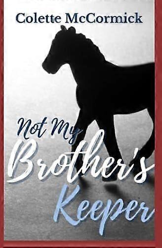 Not My Brother's Keeper