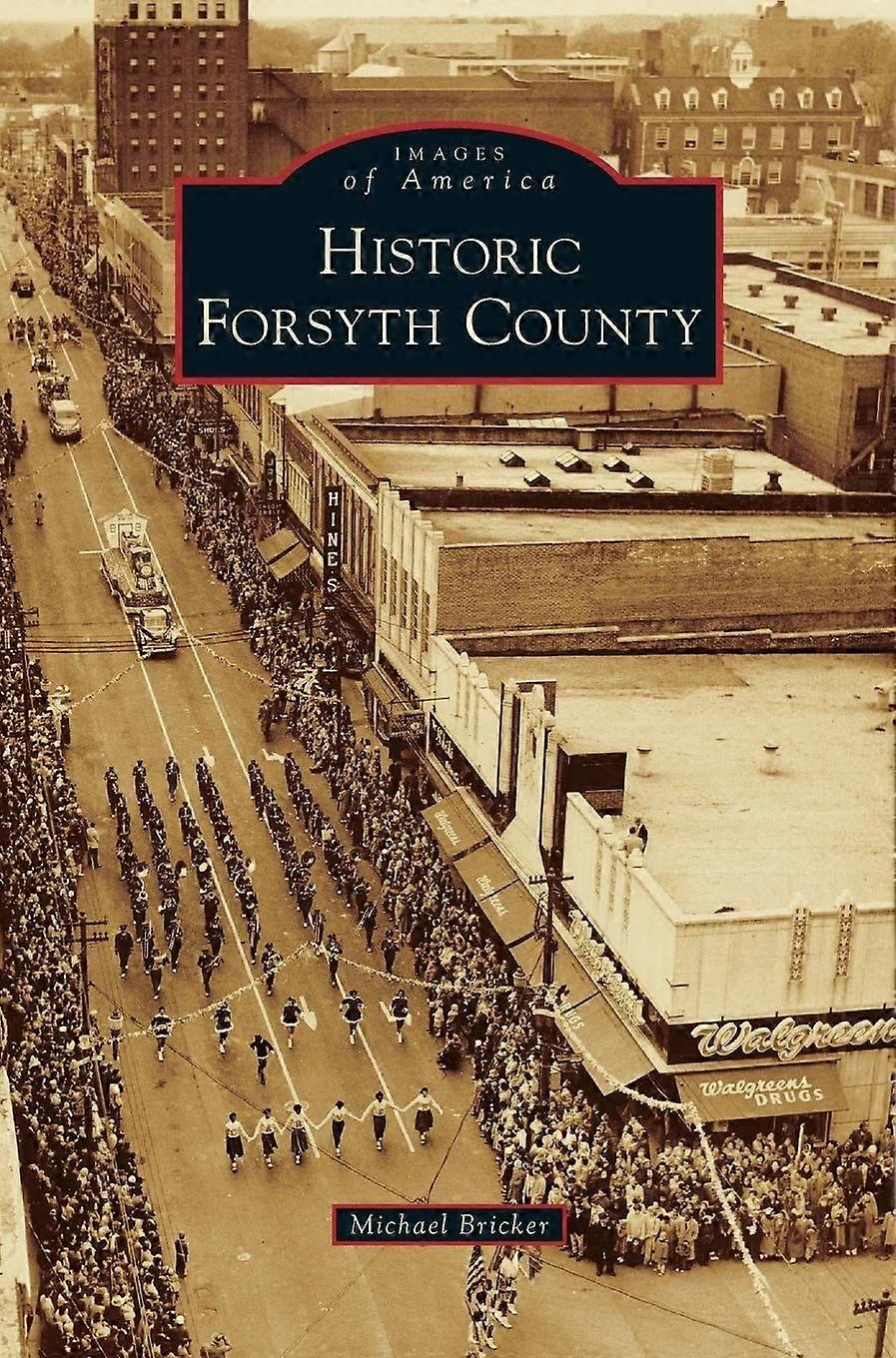Historic forsyth county