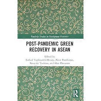 Post Pandemic Green Recovery in ASEAN